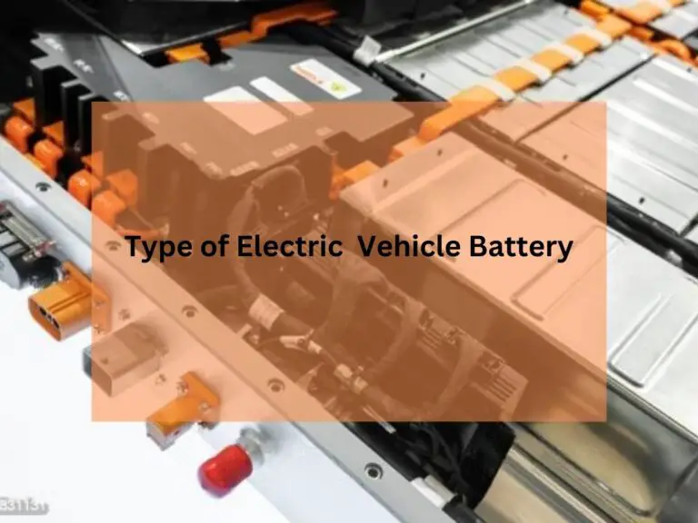 different types of electric vehicle batteries