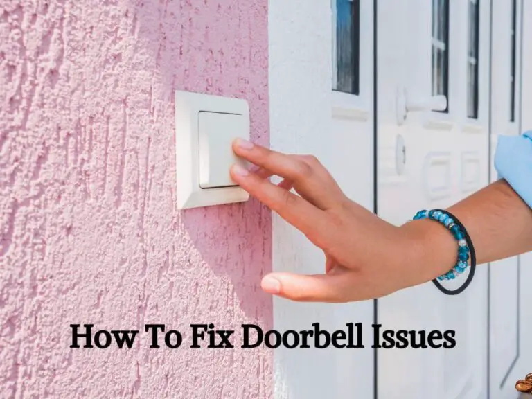 How To Fix Doorbell Issues