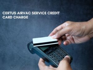 Certus Airvac Service Credit Card Charge